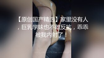 瘦猴约炮良家 25岁眼镜妹 射在嘴里 深深陶醉