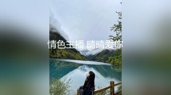 万人追踪OF极品露脸反差母狗bjbubryun私拍，天生一副欠干的脸，道具自嗨各种淫态