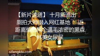 加钱哥深夜约极骚女技师激情,乳推舔背服务一流,搞爽了继续来第二炮