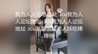 老主播剧情之王，露脸自慰，和男友啪啪做爱内射一逼