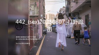 【新片速遞】  两根辩子新人大奶小妹！初下海大尺度自慰，翘大肥臀振动棒爆菊，三根手指猛扣骚穴，双洞齐插白浆四溅[2.2G/MP4/03:16:45]