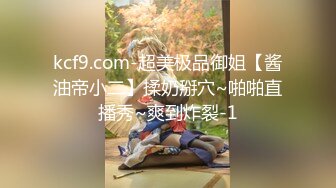 [2DF2]杭州年轻漂亮的大学美女被鸡巴粗长的男友干的淫水直流,肏的啪啪响,冲刺时的淫叫声和撞击声简直绝了 [BT种子]