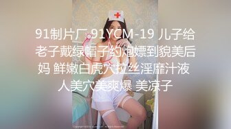 顶级颜值超卡哇伊萌妹下海大尺度秀【上中下篇】性感情趣透视装，肉感身材美乳，翘起大屁股扣穴，浴室湿身诱惑假屌抽插