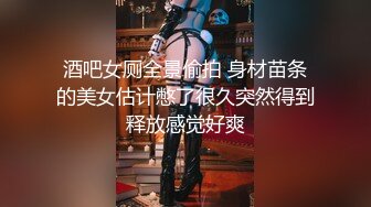 【最新封神??极品乱伦】海角社区乱伦大神强操哺乳期嫂子新作??乱伦3P前忍不住独占嫂子一次 穿情趣衣服做爱像狂野小猫