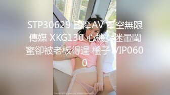 风流哥嫖妓系列之高挑黑丝情趣装按摩女全套服务 完美露脸 被操的浪叫