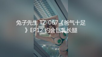 STP23221 肉肉外围小少妇 吸吮奶子揉捏 镜头前深喉口交  上位骑乘抽插  撞击猛操搞哭了