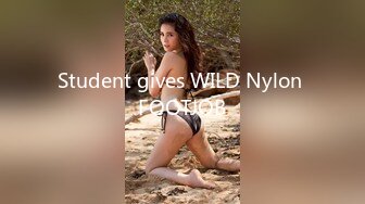 Student gives WILD Nylon FOOTJOB