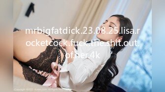 mrbigfatdick.23.08.25.lisa.rocketcock.fuck.the.shit.out.of.her.4k