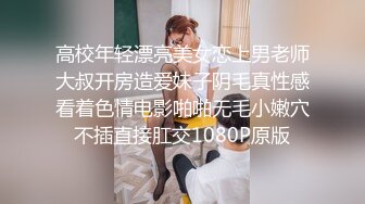 00后高颜值浪妹子露脸和亲哥激情啪啪，口交大黑几把被小哥各种蹂躏爆草揉奶子，叫的真骚高潮喷水好刺激