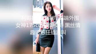 3320 童颜巨乳紧身牛仔裤萝莉